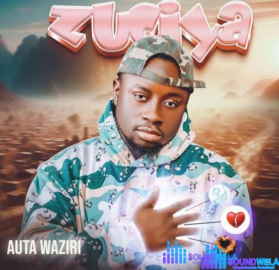 Auta Waziri – Zuciya – Auta Waziri Zuciya Soundwela