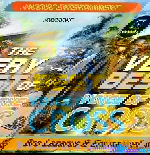 Voice Of The Cross - Onodu Foduru Gi – Best of voice of the cross Lazarus and Emmanuel Soundwela