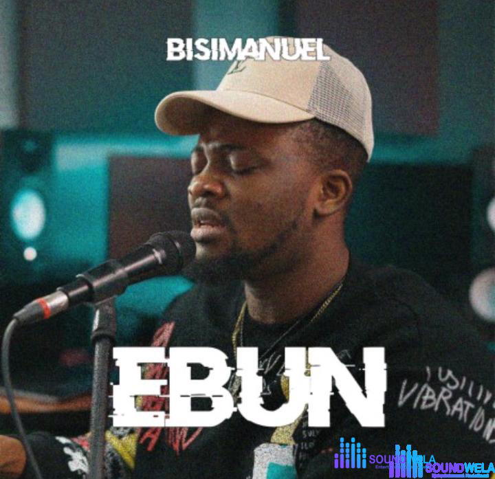 Bisimanuel – Ebun – Bisimanuel – Ebun