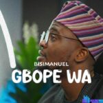 Bisimanuel – Gbope Wa – Bisimanuel – Gbope Wa