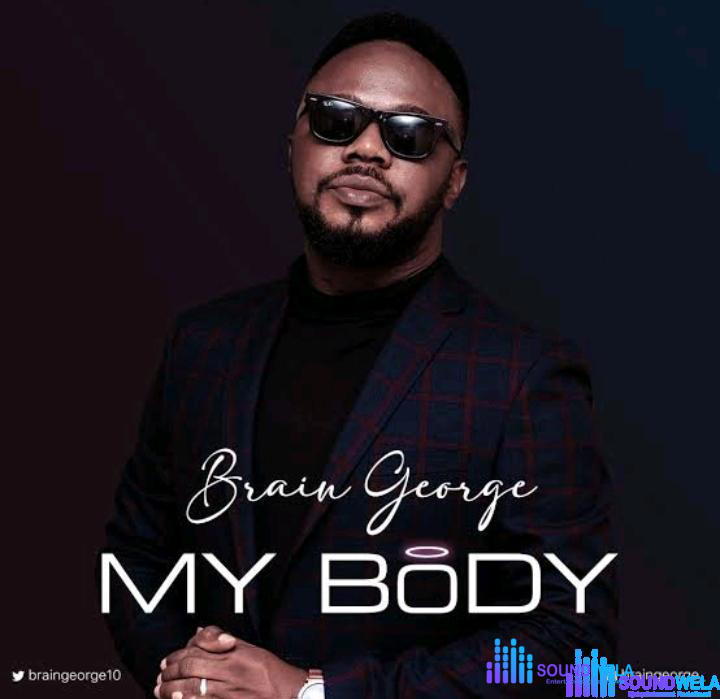 Brain George – My Body – Brain George – My Body