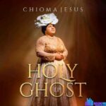 Chioma Jesus – Come and See – Chioma Jesus – Holy Ghost 1