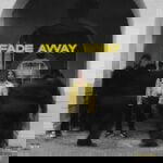 Crayon – Fade Away – Crayon Fade Away