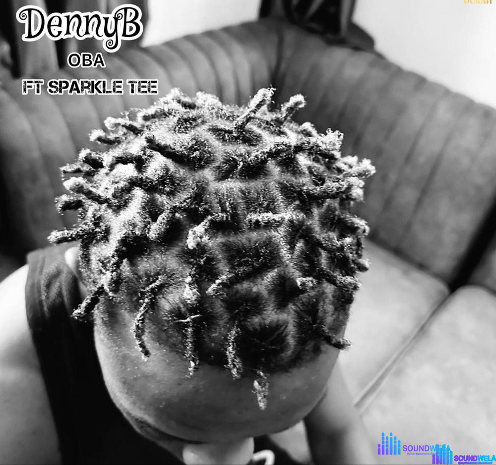DennyB – Oba Speed Up – DennyB Oba ft Sparkle Tee Speed Up Soundwela