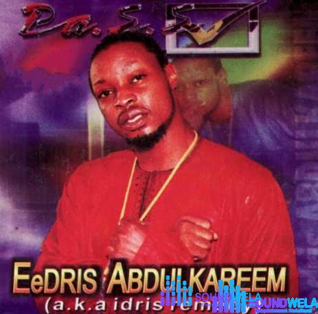 Eedris Abdulkareem – Wackawikee M.C.s – Eedris Abdulkareem Wackawikee M.C.s