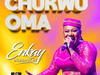 Enkay Ogboruche – Chukwu Oma Medley – Enkay Ogboruche – Chukwu Oma Medley