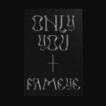 Fameye – Only You – Fameye Only You