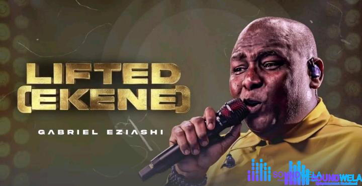 Gabriel Eziashi – Ekene – Gabriel Eziashi – Ekene