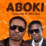 Tusco Pac – Aboki ft. Ollie Gee – IMG 20240201 152940