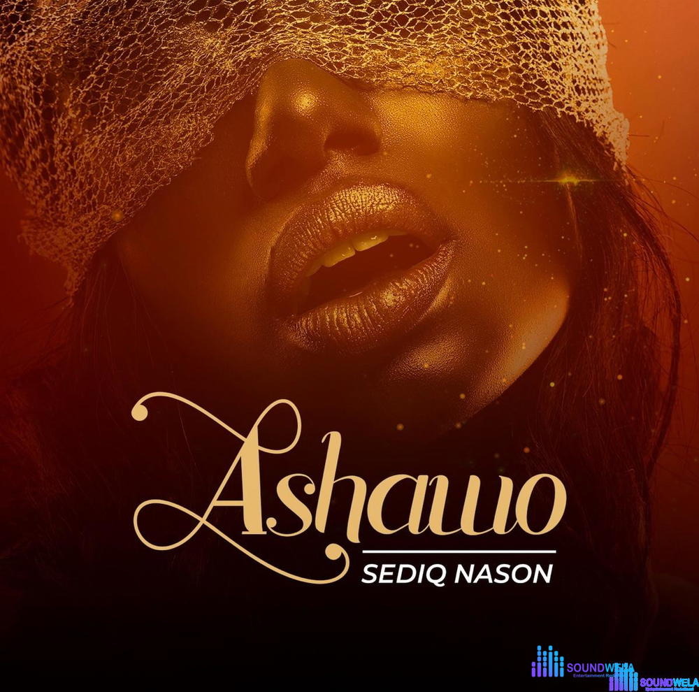 Sediq Nason – Ashawo – IMG 20240202 134116