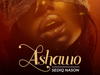 Sediq Nason – Ashawo – IMG 20240202 134116
