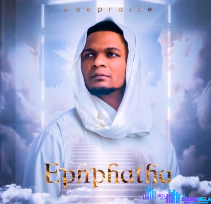 Joe Praize – Ephphatha – Joe Praize – Ephphatha