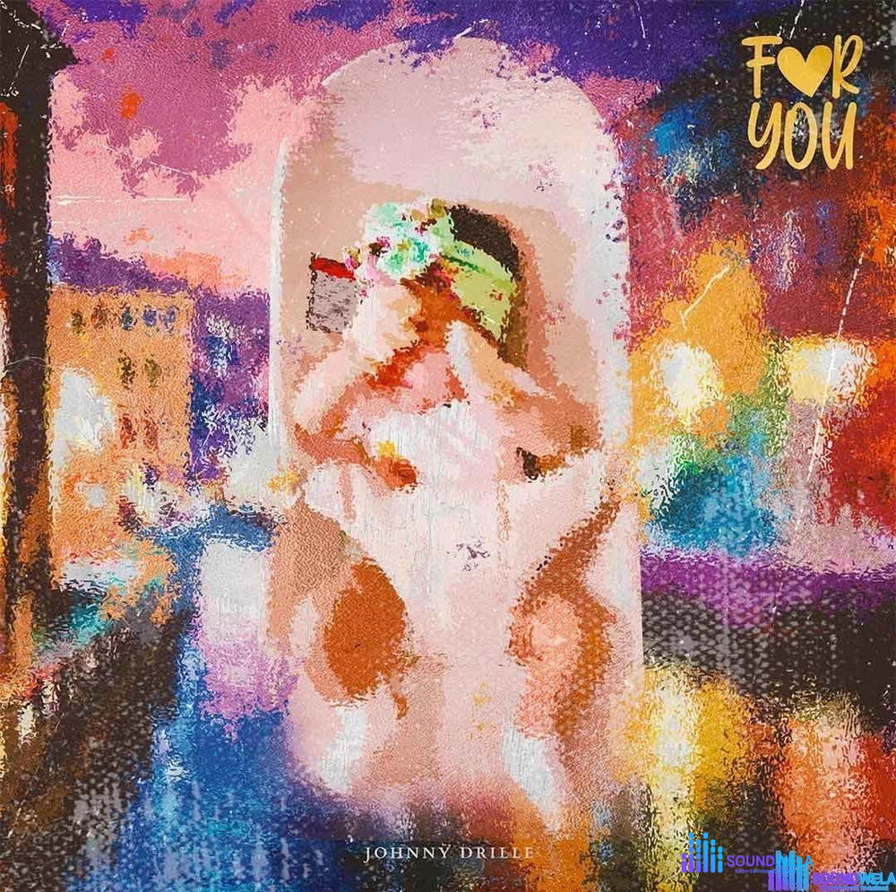 Johnny Drille – For You – Johnny Drille For You