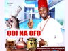 Mmirimalugo Nwonyeabor - Odi Na Ofor – Mmirimalugo Nwonyeabor Odi Na Ofor