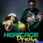 Mr M & Revelation – Heritage Praise – Mr M Revelation – Heritage Praise