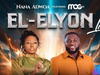 Nana Adwoa – El Elyon Ft Mog – Nana Adwoa – El Elyon Ft Mog