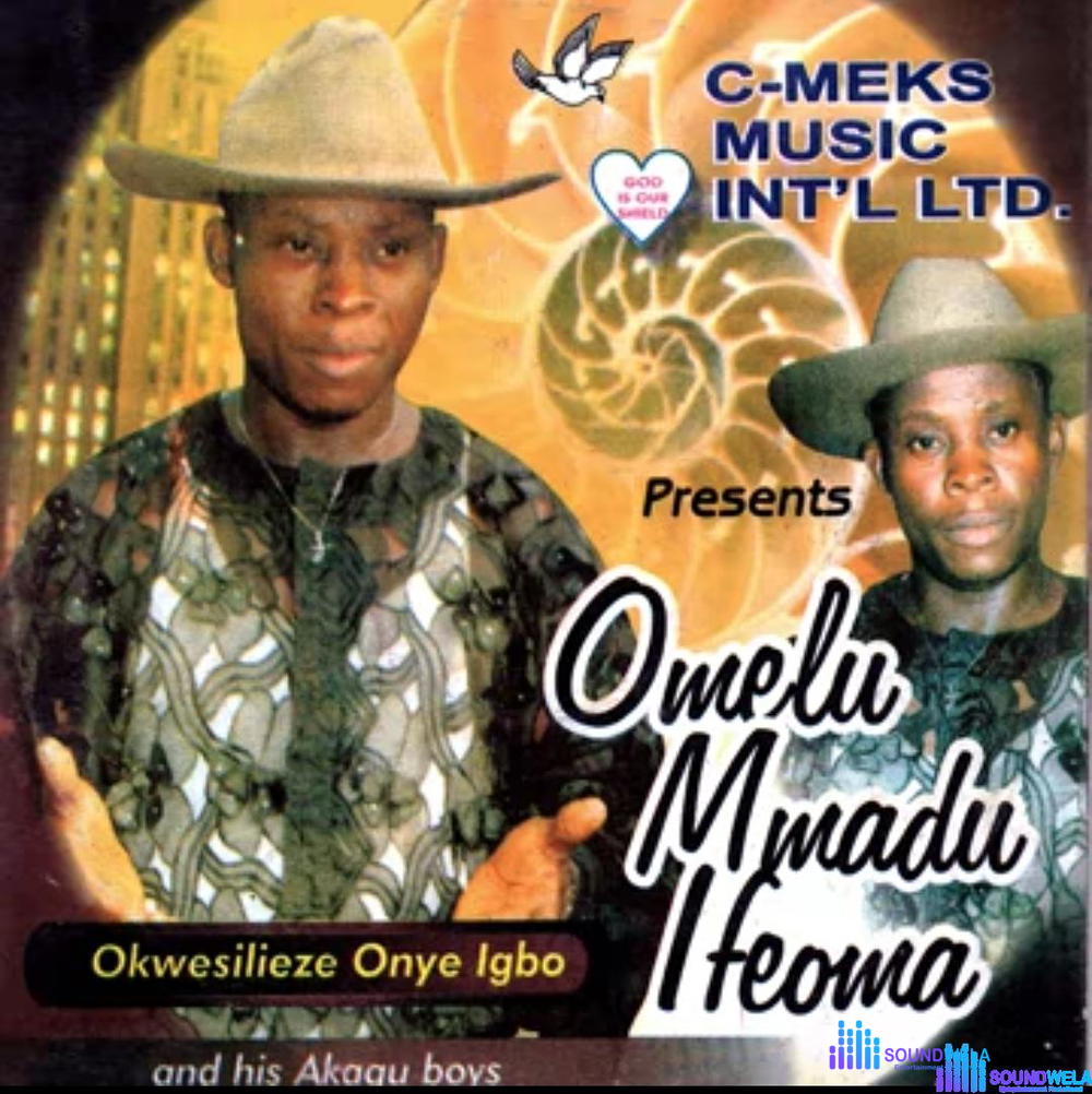 Okwesilieze Nwaonyeigbo - Ego Melu Uwa Alu (Live) – Okwesilieze Onye Igbo