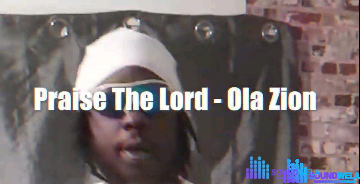 Ola Zion – Praise The Lord – Ola Zion – Praise The Lord
