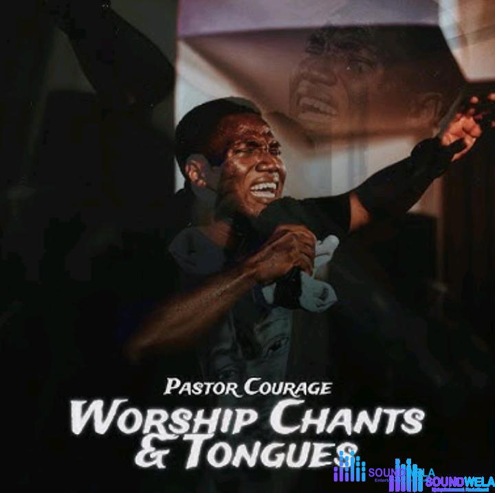 Pastor Courage – Worship Of My Heart – Pastor Courage – Worship Of My Heart