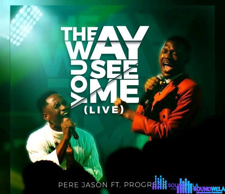 Pere Jason – The Way You See Me (Live) Ft. Progress – Pere Jason – The Way You See Me Live Feat. Progress
