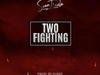 Sean Tizzle – Two Fighting – Sean Tizzle Two Fighting Soundwela