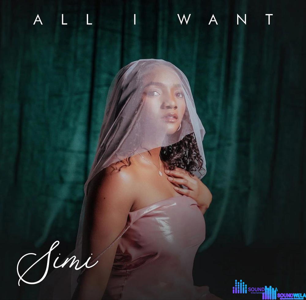 Simi – All I Want – Simi All I Want