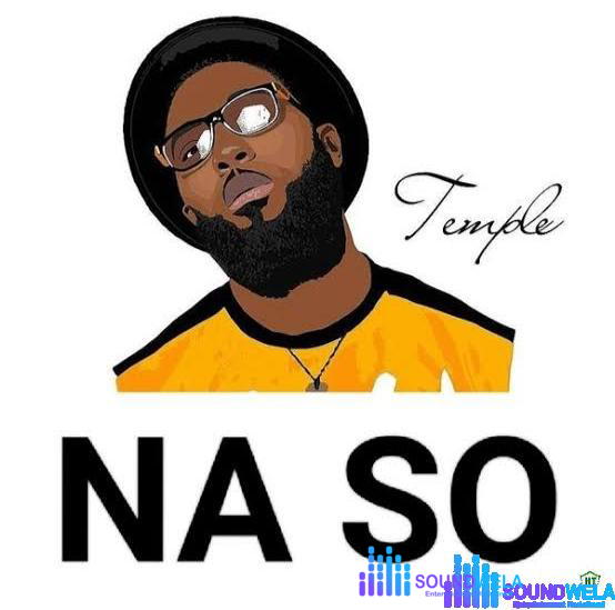 Temple – Na So – Temple Na So Soundwela