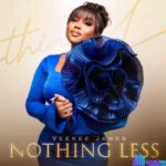 Veekee James – Nothing Less – Veekee James – Nothing Less
