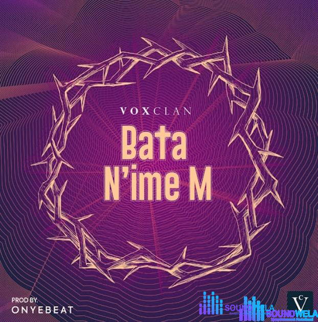 Voxclan – Bata N'ime M – Voxclan – Bata Nime M