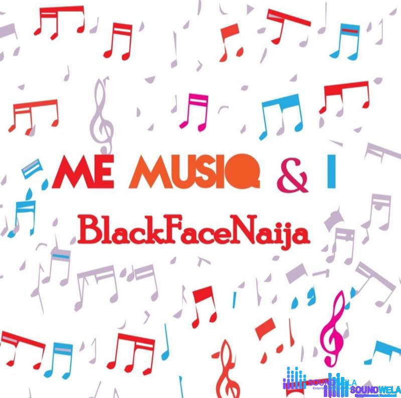 Blackfacenaija – Erema – Blackfacenaija Erema Soundwela