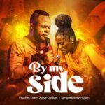 Prophet Edem Julius-Cudjoe - By My Side – By My Side