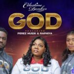 Celestine Donkor – God – Celestine Donkor – God