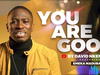 David Nkennor – You Are Good – David Nkennor – You Are Good