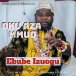 Ebube Izuogu - Oku Aza Mmuo (Full Album) – Ebube Izuogu Oku Aza Mmuo