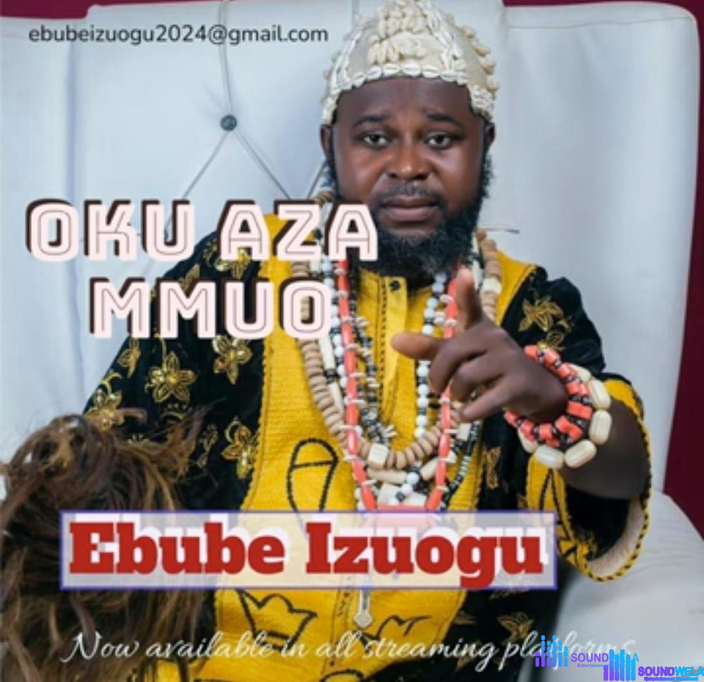 Ebube Izuogu - Oku Aza Mmuo (Full Album) – Ebube Izuogu Oku Aza Mmuo
