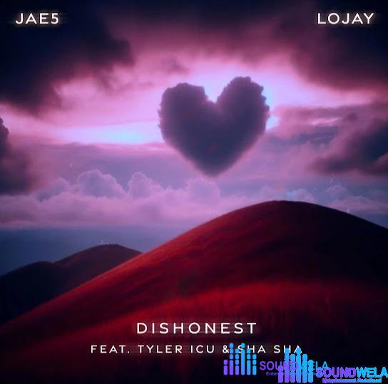 JAE5 & Lojay – Dishonest ft. Tyler ICU & Sha Sha – JAE5 Lojay Dishonest ft Tyler ICU Sha Sha