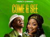 Joe Praize – Come And See Ft. Mercy Chinwo – Joe Praize – Come And See Ft. Mercy Chinwo