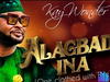 Kay Wonder – Alagbada Ina – Kay Wonder – Alagbada Ina