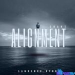 Lawrence Oyor – Alignment Chant – Lawrence Oyor – Alignment Chant