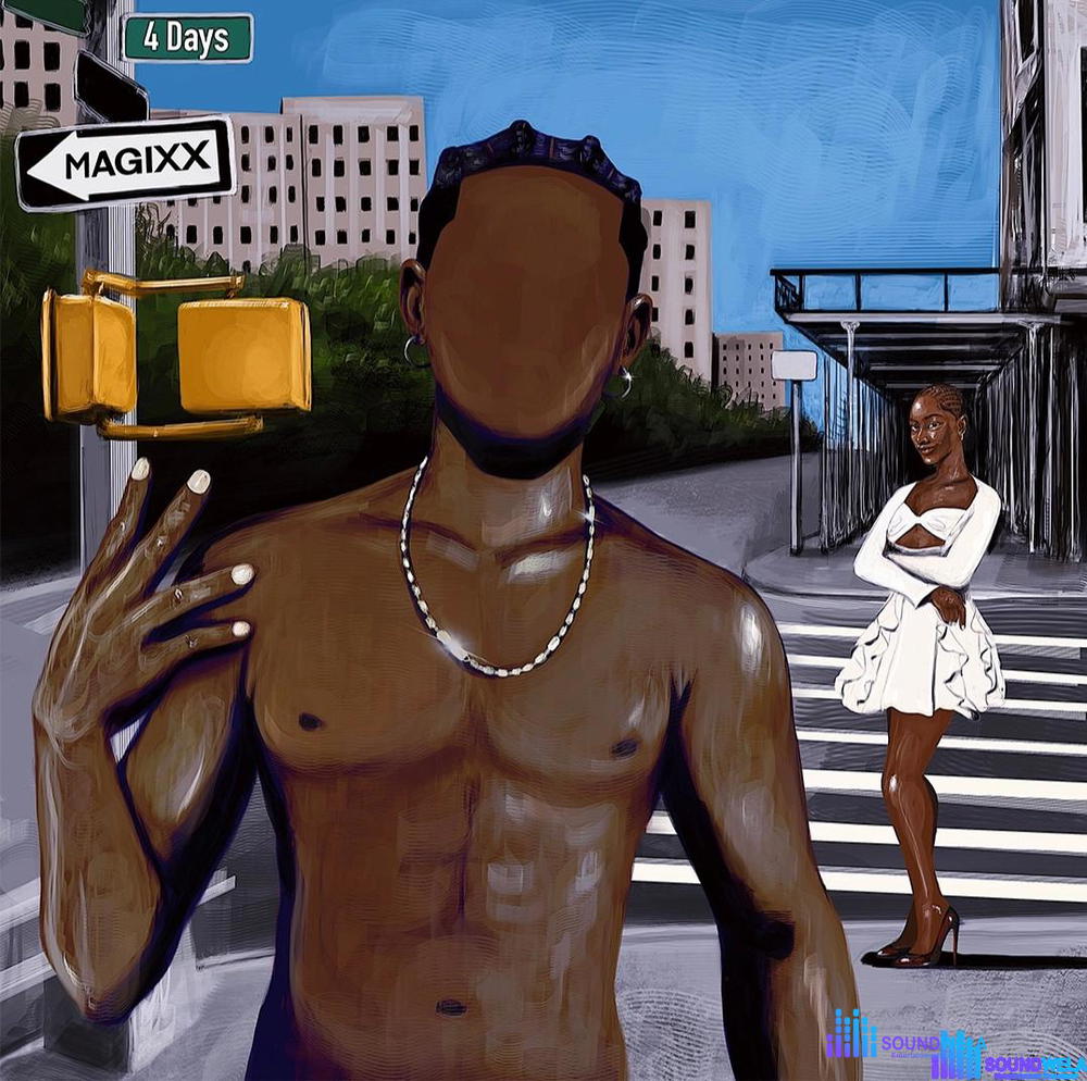 Magixx – 4 Days – Magixx 4 Days Soundwela
