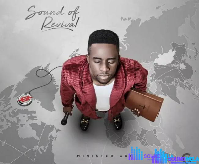 Minister GUC – Sound Of Revival – Minister GUC – Sound Of Revival