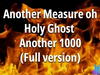 Minister Myra – Another Measure oh Holy Ghost Another 1000 – Minister Myra – Another Measure oh Holy Ghost Another 1000