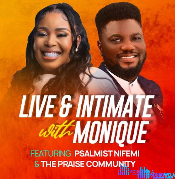 Monique – Live & Intimate With Monique (Live) – Monique – Live Intimate With Monique Live Featuring Dayo Bello The Praise Community