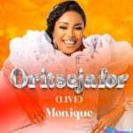 Monique – Oritsejafor (Live) – Monique – Oritsejafor Live