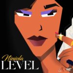 Niniola – LEVEL – Niniola LEVEL