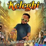 Okeychuks – Keleghi (Amapiano Fix) – Okeychuks – Keleghi Amapiano Fix