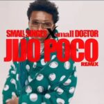 Small Singer – Jijo Poco (Remix) ft. Small Doctor – SmallSinger small doctor Jijo Poco RMX