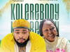 Son of Ika – Kolere Body ft. Mummy Dollarz – Son of Ika Kolere Body ft Mummy Dollarz Soundwela