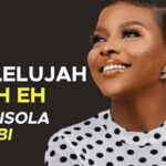 Sunmisola Agbebi – Halleluyah Eh Eh Eh – Sunmisola Agbebi – Halleluyah Eh Eh Eh