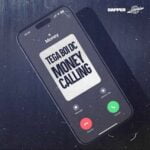 Tega boi dc – Money Calling – Tega boi dc Money Calling